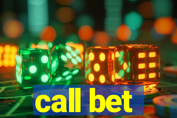 call bet